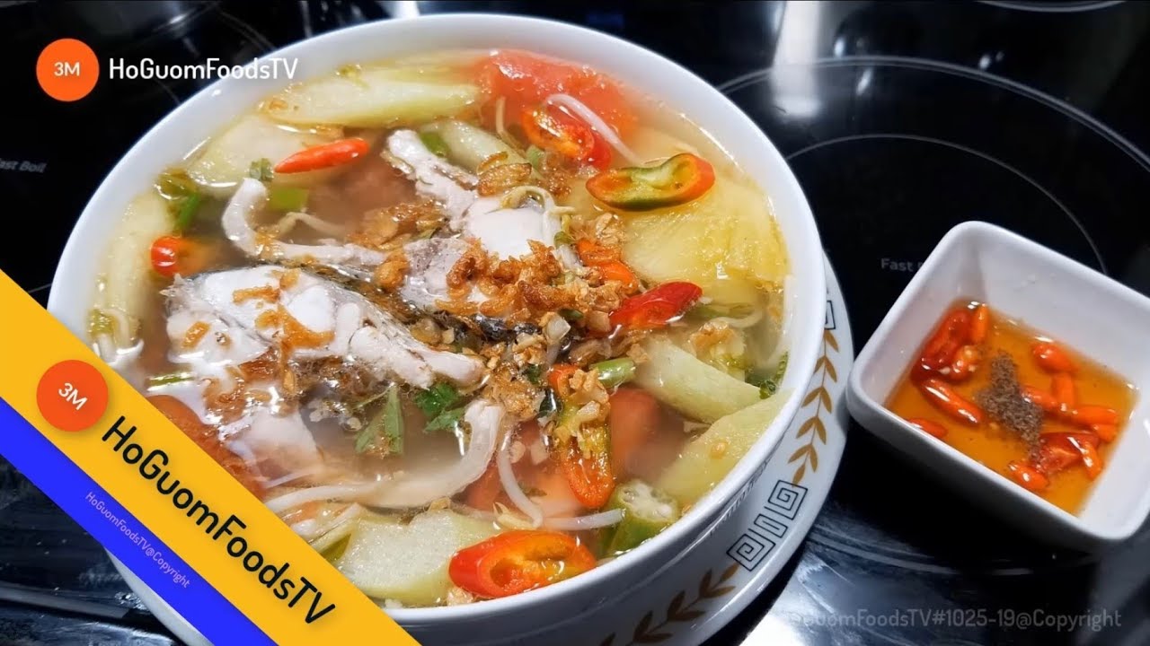 Canh chua nước mắm chuẩn vị miền Nam dễ nấu tại nhà 8 Món canh chua nước mắm trong bữa cơm gia đình Việt hiện đại với cá và rau củ